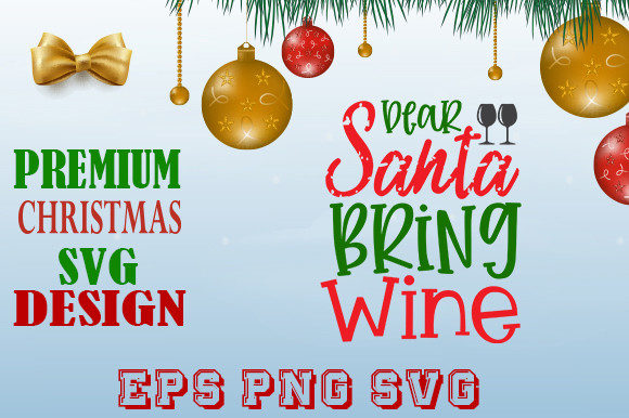 Dear Santa, Bring Wine: A Festive and Fun Design